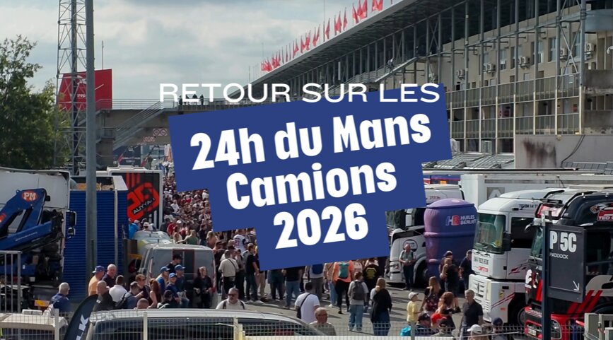 Miniature vidéo HUILES BERLIET aux 24 Heures Camions du Mans 2026 sur le circuit Bugatti.